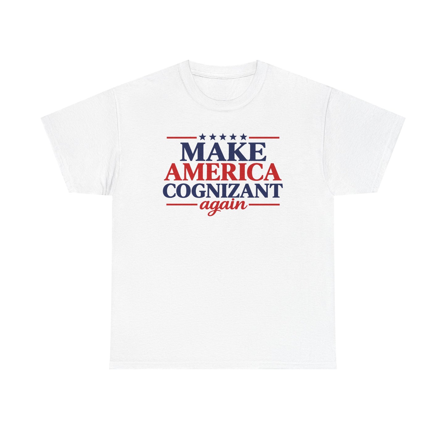 Make America Cognizant Again T-shirt